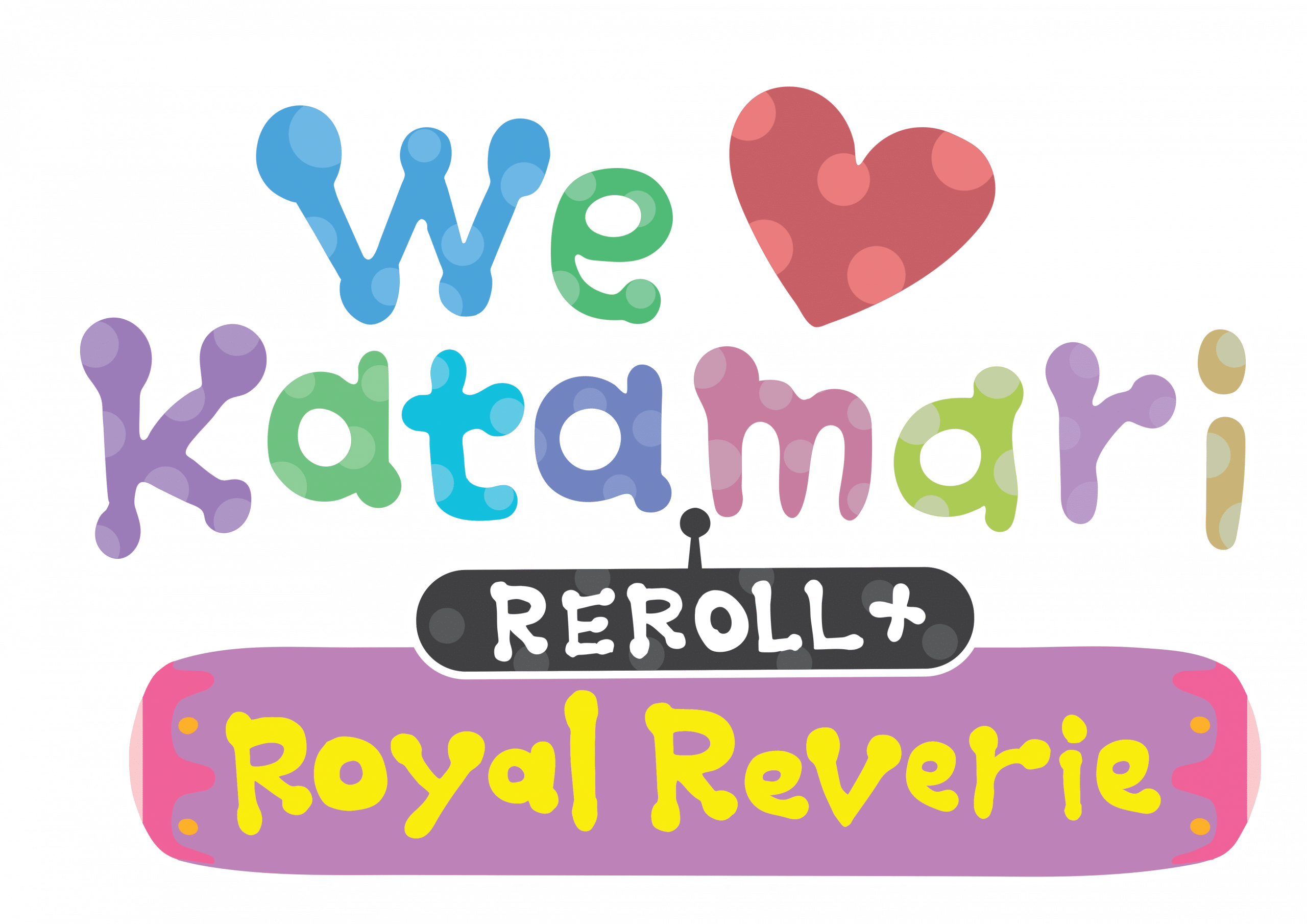WE LOVE KATAMARI REROLL+ ROYAL REVERIE