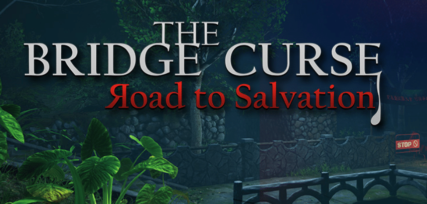 The Bridge Curse: Road to Salvation’s